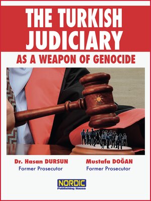 cover image of The Turkish Judiciary as a Weapon of Genocide